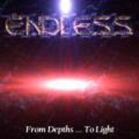 Endless (FRA-1) : From Depths ... to Light